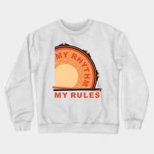 My Rhythm My Rules Crewneck Sweatshirt